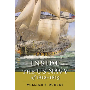 Inside the US Navy of 1812-1815