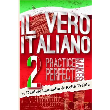 Il vero italiano 2: Practice Makes Perfect