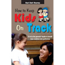 How to Keep Kids on Track