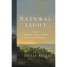 Natural Light: The Art of Adam Elsheimer and the Dawn of Modern Science