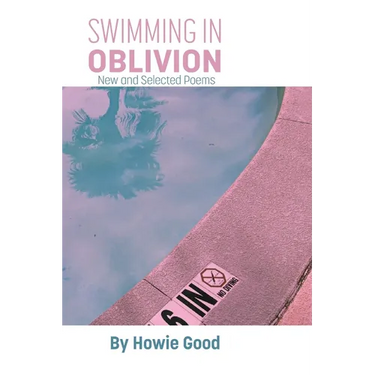 Swimming in Oblivion: New and Selected Poems