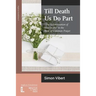 Till Death Us Do Part: "The Solemnization of Matrimony" in the Book of Common Prayer