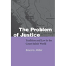 The Problem of Justice: Tradition and Law in the Coast Salish World