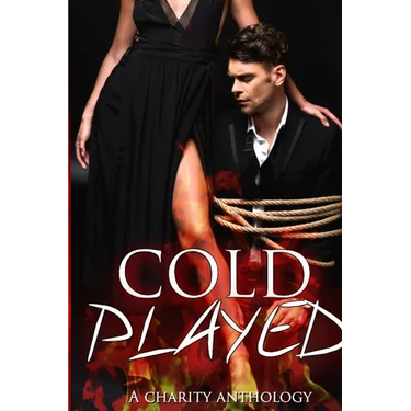 Cold Played: A Charity Anthology