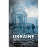Ukraine and the Empire of Capital: From Marketisation to Armed Conflict