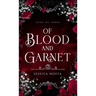 Of Blood and Garnet