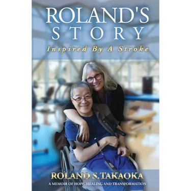 Roland's Story: Inspired By A Stroke
