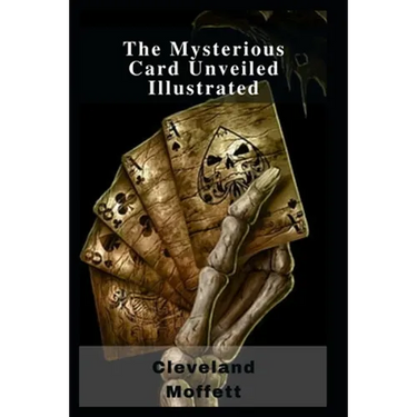 The Mysterious Card Unveiled Illustrated