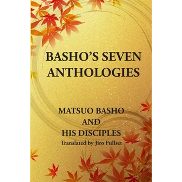 Basho's Seven Anthologies