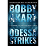 Odessa Strikes: A Bioterrorism Thriller