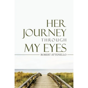 Her Journey Through My Eyes