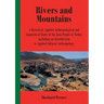 Rivers and Mountains: A Historical, Applied Anthropological and Linguistical Study of the Zaza People of Turkey Including an Introduction to Applied C