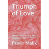 Triumph of Love: A Mathematical Exploration of Being, Becoming, Life, and Transhumanism in a Cosmology of Light