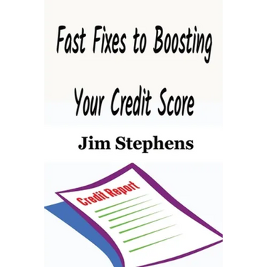 Fast Fixes to Boosting Your Credit Score