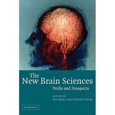The New Brain Sciences: Perils and Prospects