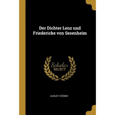Der Dichter Lenz und Friedericke von Sesenheim