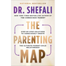 The Parenting Map: Step-By-Step Solutions to Consciously Create the Ultimate Parent-Child Relationship