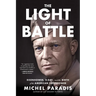 The Light of Battle: Eisenhower, D-Day, and the Birth of the American Superpower