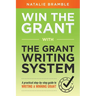 Win the Grant: A practical step-by-step guide to writing a winning grant