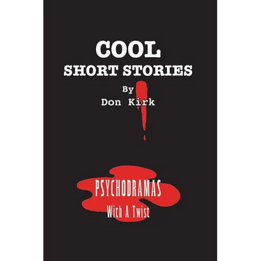 Cool Short Stories: Psychodramas With A Twist