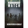 Neighborhood Watch