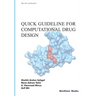 Quick Guideline for Computational Drug Design