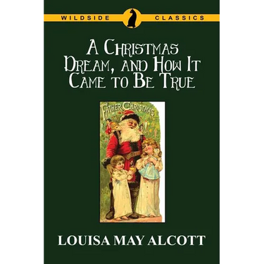 A Christmas Dream, and How It Came to Be True
