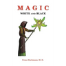 Magic White and Black