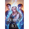 A Queen of Ice