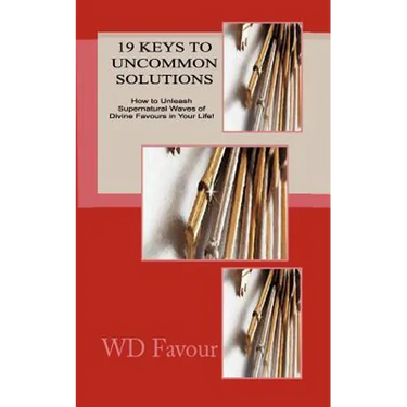 19 Keys to UNCOMMON SOLUTIONS