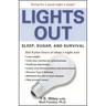 Lights Out: Sleep, Sugar, and Survival