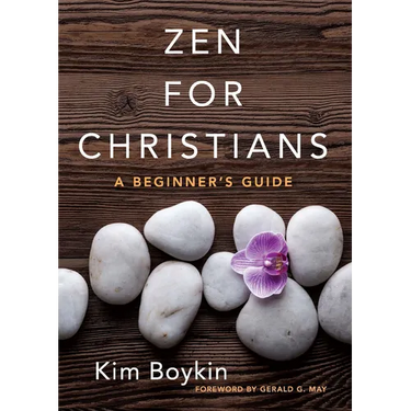 Zen for Christians: A Beginner's Guide