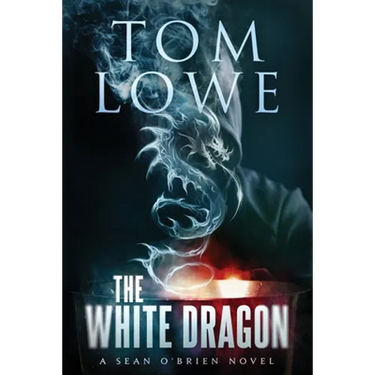 The White Dragon: A Sean O'Brien Novel