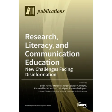 Research, Literacy, and Communication Education: New Challenges Facing Disinformation