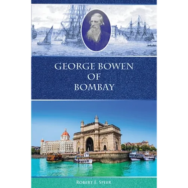 George Bowen of Bombay