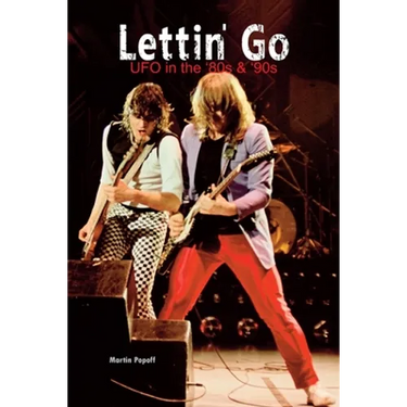 Lettin' Go: UFO in the `80s & `90s