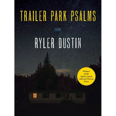 Trailer Park Psalms: Poems