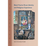 Black Puerto Rican Identity and Religious Experience