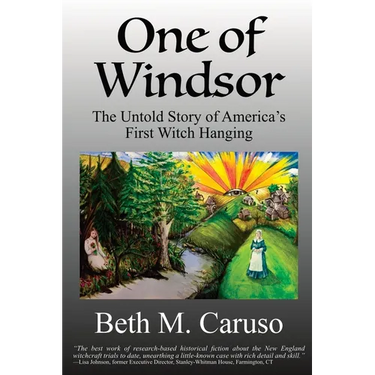 One of Windsor: The Untold Story of America's First Witch Hanging