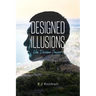 Designed Illusions: Via Divine Power