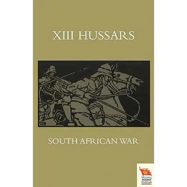 XIII. Hussars South African Waroctober 1899 - October 1902