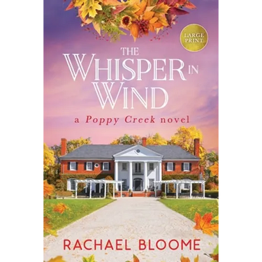 The Whisper in Wind: A Poppy Creek Novel