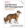Continuous API Management: Making the Right Decisions in an Evolving Landscape