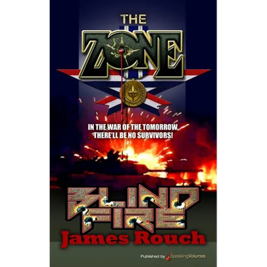 Blind Fire: The Zone
