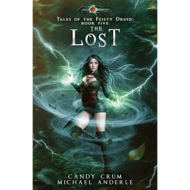 The Lost: Tales of the Feisty Druid Book 5