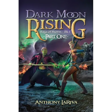 Dark Moon Rising, Saga of Storm Book 1: Part 1