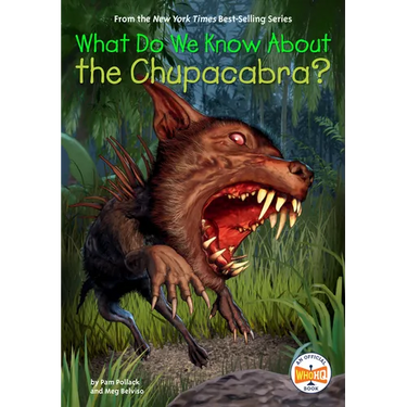 What Do We Know about the Chupacabra?