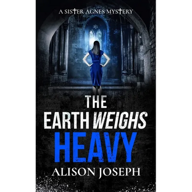The Earth Weighs Heavy: an absolutely gripping British crime mystery full of twists
