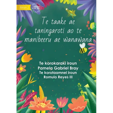 The Laxy Grasshopper and the Wise Bee - Te taake ae e taningaroti ao te manibeeru ae wanawana (Te Kiribati)