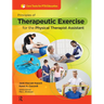 Principles of Therapeutic Exercise for the Physical Therapist Assistant